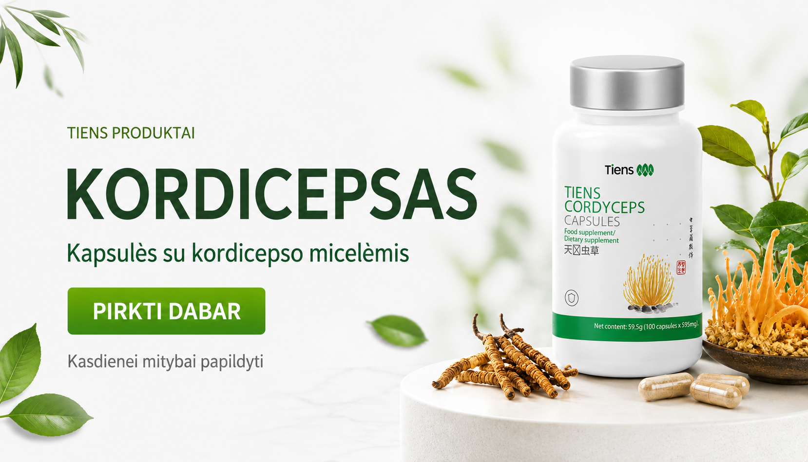TIENS Kordicepsas – maisto papildas kapsulėmis, kurio pagrindą sudaro kordicepsų micelių milteliai. Oficialiuose TIENS produkto aprašuose nurodoma, kad naudojama fermentuota kordicepsų micelių žaliava. Kordicepsas yra Azijoje ilgą laiką žinomas grybas, šiandien maisto papilduose dažniausiai naudojamas kultivuotos micelės pavidalu.